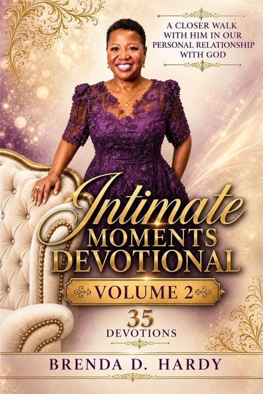 Intimate Moments Devotional, Volume 2, by Brenda D. Hardy
